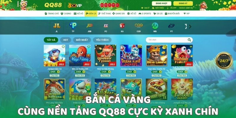 Tham gia bắn cá vàng cùng nền tảng QQ88